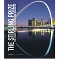 The Stirling Prize: Ten Years of Architecture and Innovation