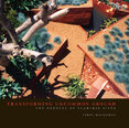 Transforming Uncommon Ground: Gardens of Vladimir Sitta