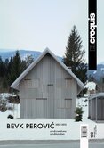 El Croquis 160: Bevk Perovic 2004–2012 Conditionalism