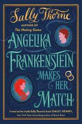 Angelika Frankenstein Makes Her Match