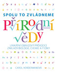 Přírodní vědy – Spolu to zvládneme