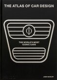 The Atlas of Car Design: The World's Most Iconic Cars