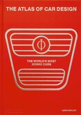The Atlas of Car Design: The World's Most Iconic Cars