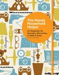 Handy Household Helper: An Organizer for Receipts, Warrenties, and Odds and Ends