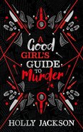 A Good Girl’s Guide to Murder (Collectors Edition)