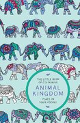 The Little Book of Colouring – Animal Kingdom: Peace in Your Pocket