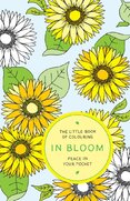 The Little Book of Colouring – In Bloom: Peace in Your Pocket