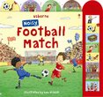 Noisy Football Match (Usborne Noisy Board Books)