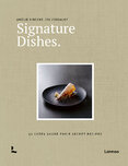 Signature Dishes. 50 Chefs Share Their Secret Recipe