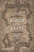 Blood of the Celts: The New Ancestral Story