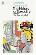 The History of Sexuality: The Care of the Self