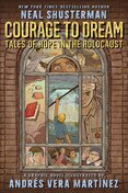 Courage to Dream: Tales of Hope in the Holocaust
