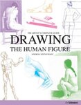 Drawing the Human Figure – The Artist´s Complete Guide