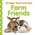 Baby Touch and Feel: Farm Friends
