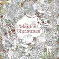 The Magical Christmas: A Colouring Book