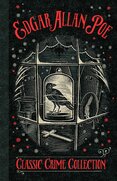 E. A. Poe: A Classic Crime Collection