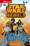 Star Wars Rebels Fight The Empire! (guided reading series)