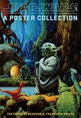 Star Wars Art: a Poster Collection