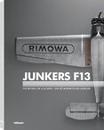 Junkers F 13: The Return of a Legend