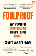 Foolproof: Why We Fall for Misinformation and How to Build Immunity
