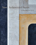 New Architectural Stories by Bernard De Clerck