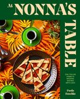 At Nonna’s Table: One Italian family’s recipes, shared with love