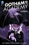 Gotham Academy (2014–) Vol. 2: Calamity