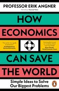 How Economics Can Save the World