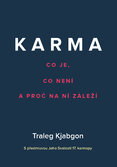 Karma – Co je, co není a proč na ní záleží