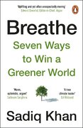 Breathe: How to Win A Greener World