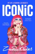 Iconic: My Life in Fashion in 50 Objects