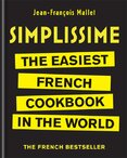 Simplissime: The Easiest French Cookbook in the world