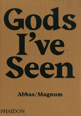 Abbas. Gods I've Seen: Travels Among Hindus