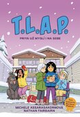 T.L.A.P.: Priya už myslí i na sebe