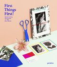 First Things First!: New Branding and Design for New Businesses