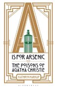 A IS for Arsenic: The Poisons of Agatha Christie