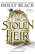 The Stolen Heir: A Novel of Elfhame