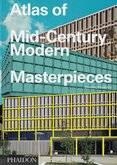 Atlas of Mid–Century Modern Masterpieces