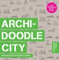 Archidoodle City: An Architect's Activity Book