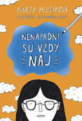 Nenápadní sú vždy naj