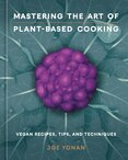 Mastering the Art of Plant–Based Cooking