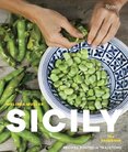 Sicily: The Cookbook: Recipes Rooted in Traditions
