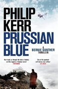 Prussian Blue (Bernie Gunther Thriller 12)