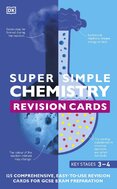 Super Simple Chemistry Revision Cards Key Stages 3...