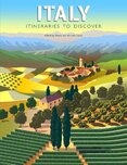 Italy: Itineraries to Discover