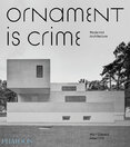 Ornament is Crime: Modernist Architecture