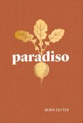 Paradiso: Recipes and Reflections