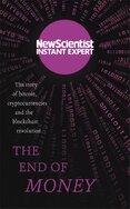 The End of Money: The Story of Bitcoin, Cryptocurrencies and the Blockchain Revolution