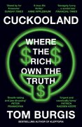 Cuckooland. Where the Rich Own the Truth