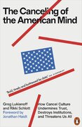 The Canceling of the American Mind